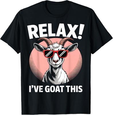 Relax I’ve Goat This Funny Cool Goat T-Shirt