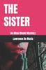 Книга THE SISTER (Formerly 'Sister') : An Alton Rhode Mystery