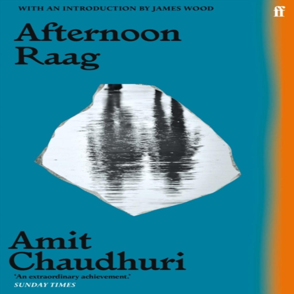 Afternoon Raag by Amit Chaudhuri Paperback Book 9780571361472