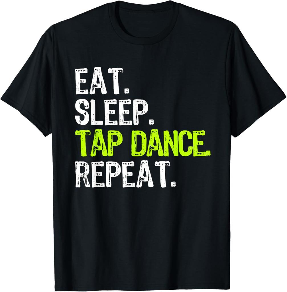 Eat Sleep Dance Repeat Dancing Boys Girls Funny Dancer Gifts Tshirt Cotton Graphic T Shirts Tops Women Clothing  Camisetas
