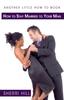 Книга Another Little How To Book : How To Stay Married To Your Man