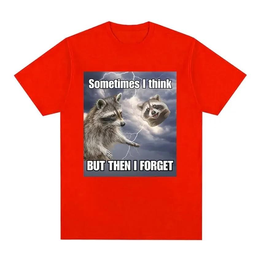 Funny Raccoon I Think But Then I Forget Meme Graphic TShirt Casual Cotton Crewneck Tee for Unisex