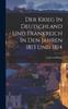Книга Der Krieg In Deutschland Und Frankreich In Den Jahren 1813 Und 1814