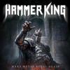 Сделайте Металл Снова Королевским Hammer King -