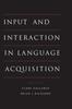 The Input and Interaction In Language Acquisition Book