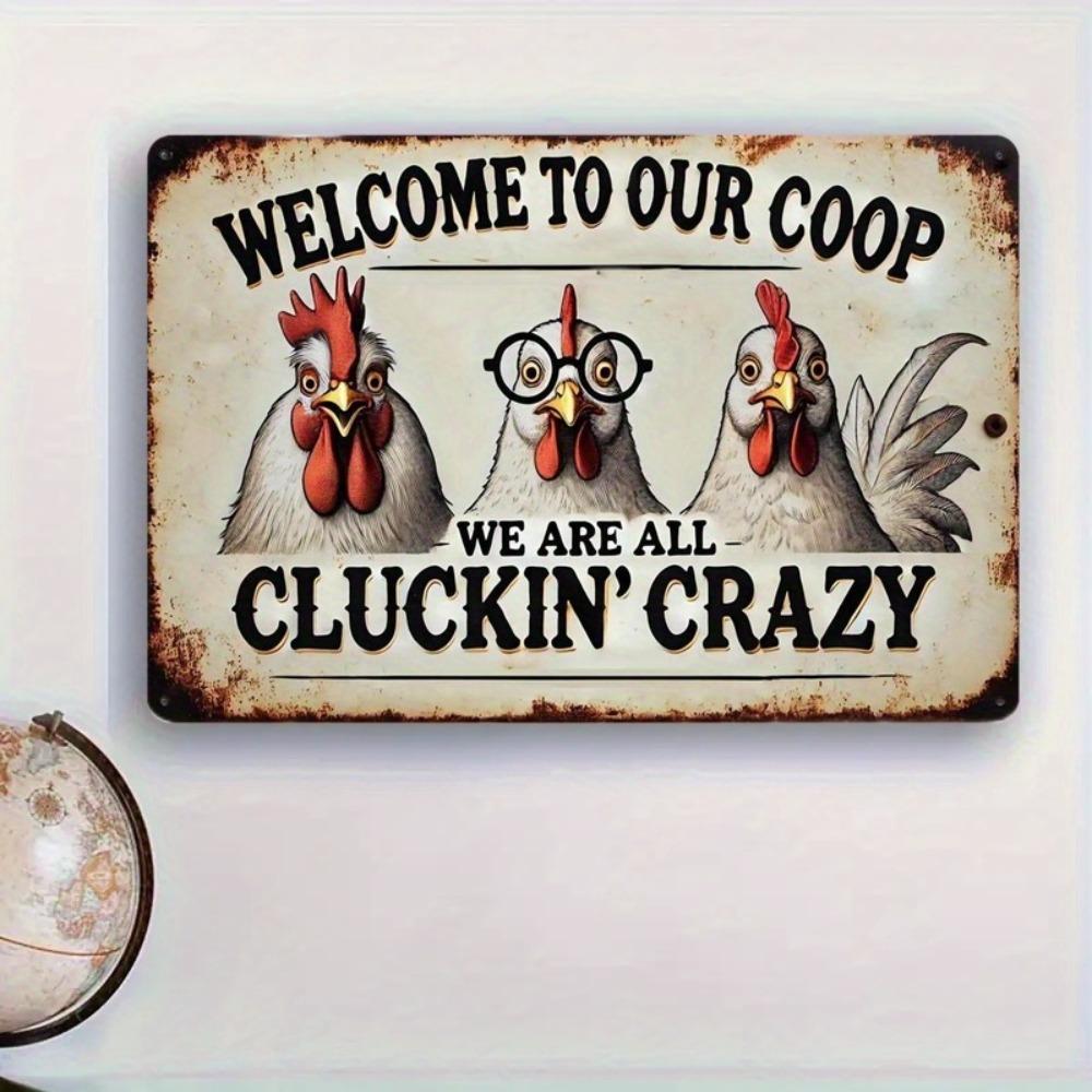 Retro Metal Chicken Coop Sign Vintage Farmhouse Decor Outdoor Indoor We Are All Cluckin Crazy