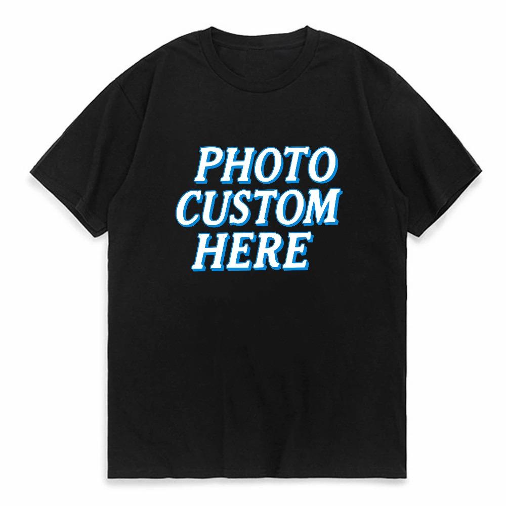 Photo Here Graphic t shirt casual Short Sleeve O-neck Tee summer Unisex Harajuku Streetwear Loo