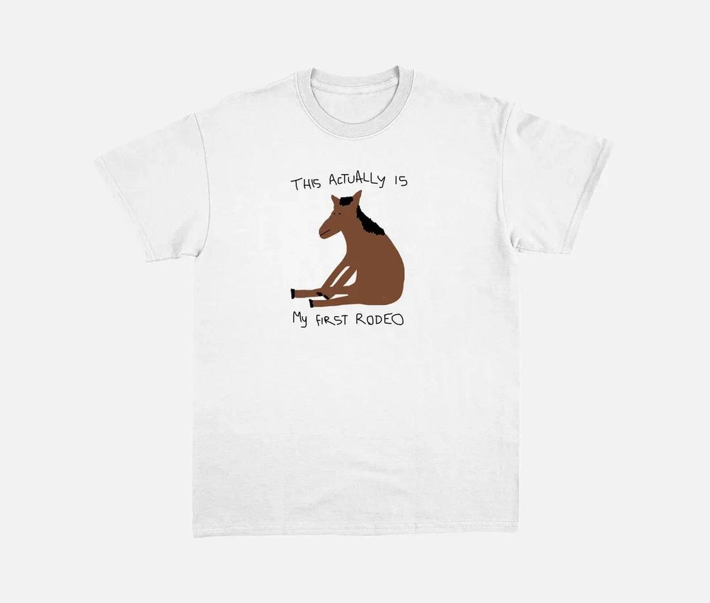 this actually is my first rodeo - Unisex T Shirt, funny Shirt, meme t Shirt