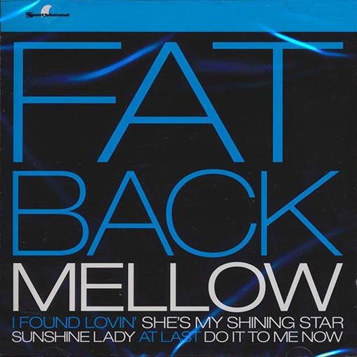 CD FATBACK BAND - Mellow CDSEWM136 Southbound 2002 UK Соул/Фанк Б/У