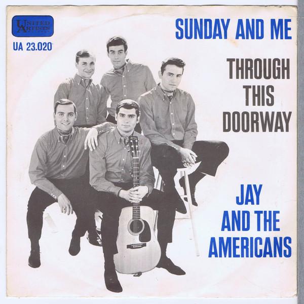 7inch Record JAY & THE AMERICANS - Sunday And Me UA23020 United Artists 1965 Netherland Rock Used
