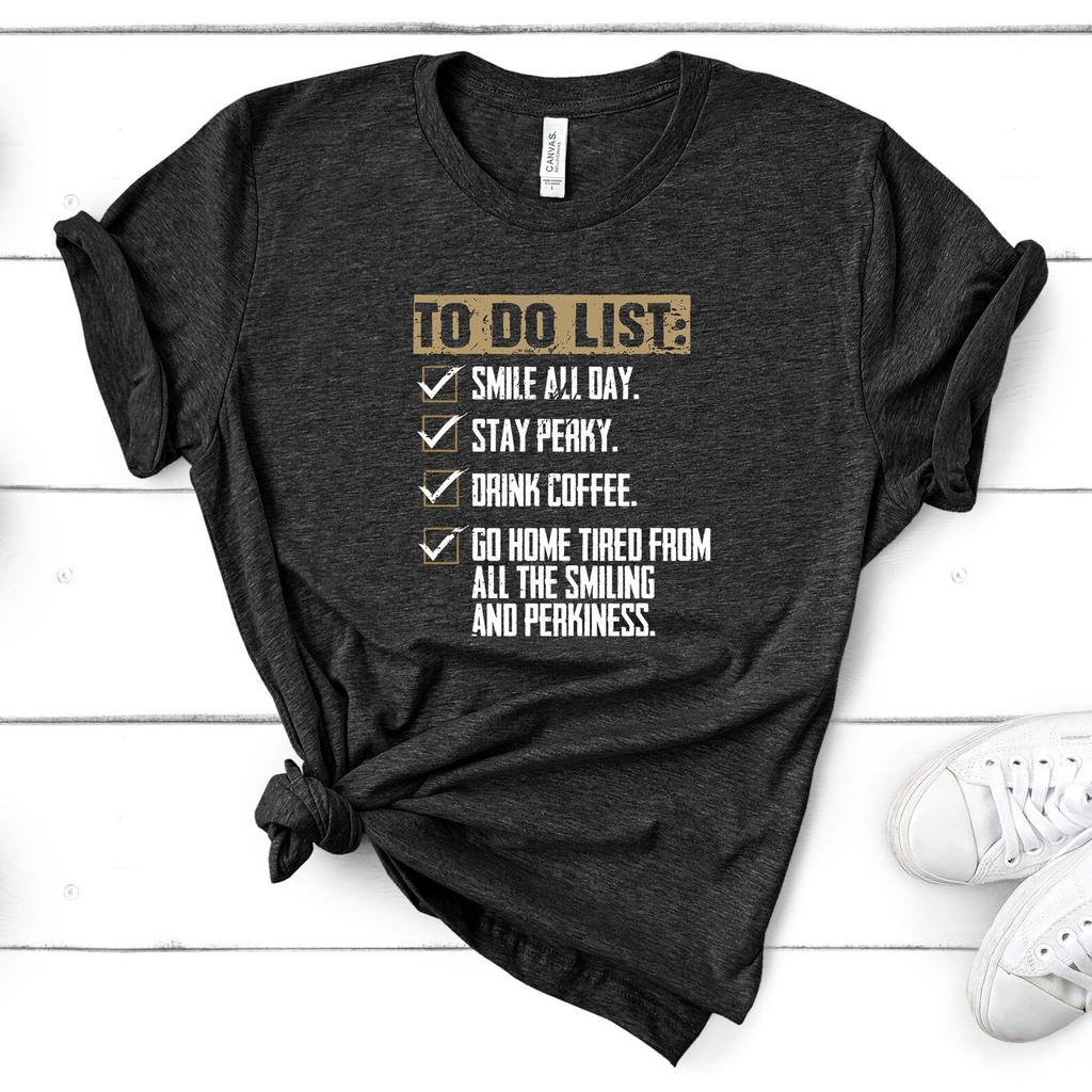 Sales Rep T-Shirt - To Do List Coffee Lover Funny Salesman Saleslady