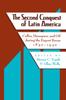 Книга The Second Conquest of Latin America : Coffee, Henequen, and Oil During the Export Boom, 1850-1930