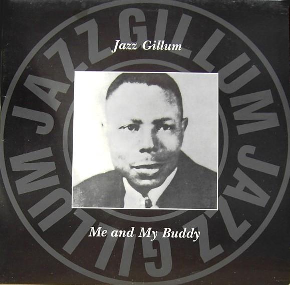 LP Пластинка JAZZ GILLUM - Я и мой приятель BT2013 Swingtime 1989 Европа Блюз Б/У