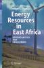 Книга Energy Resources In East Africa : Opportunities and Challenges