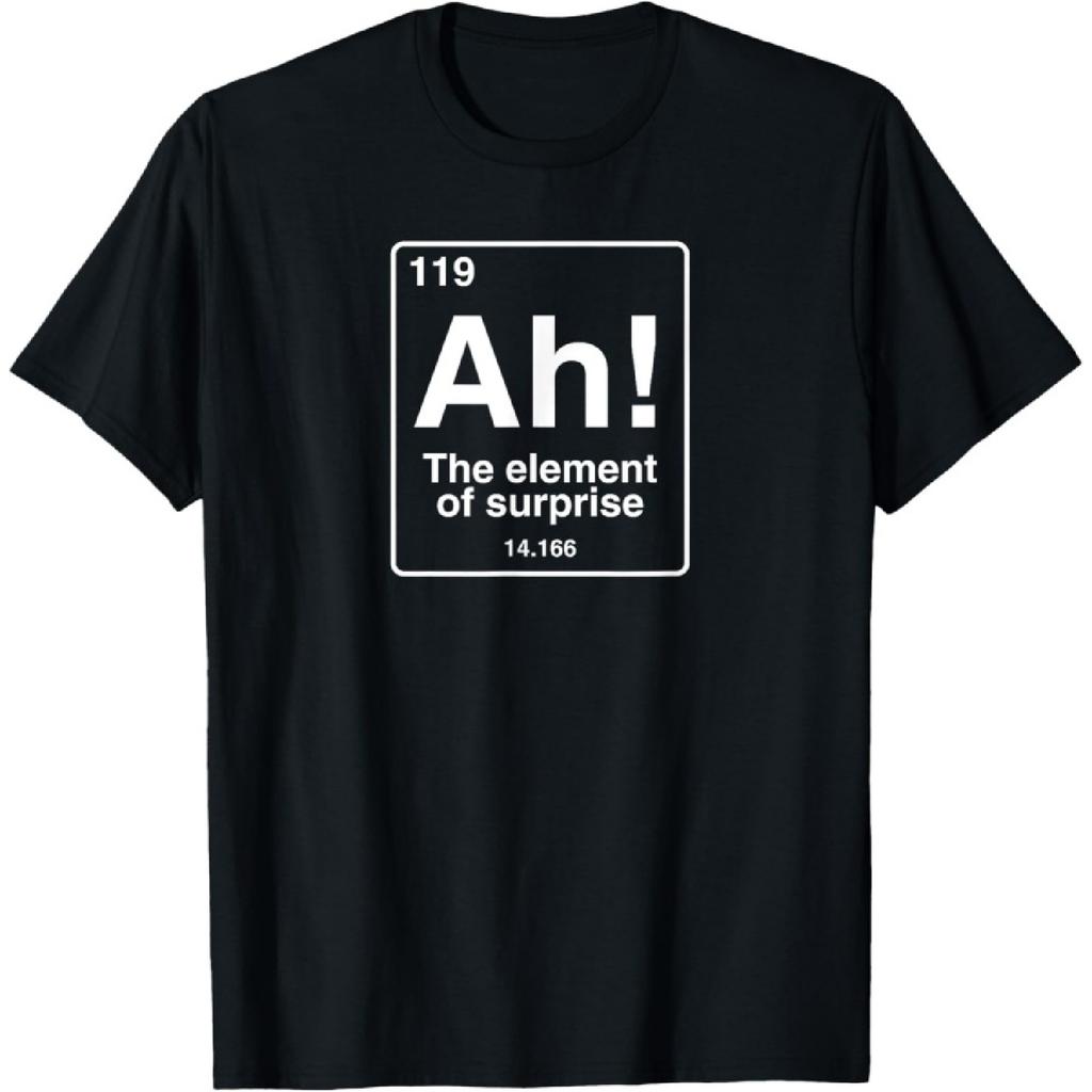 Ah The eleunisext of surprise funny geek periodic table T-Shirt