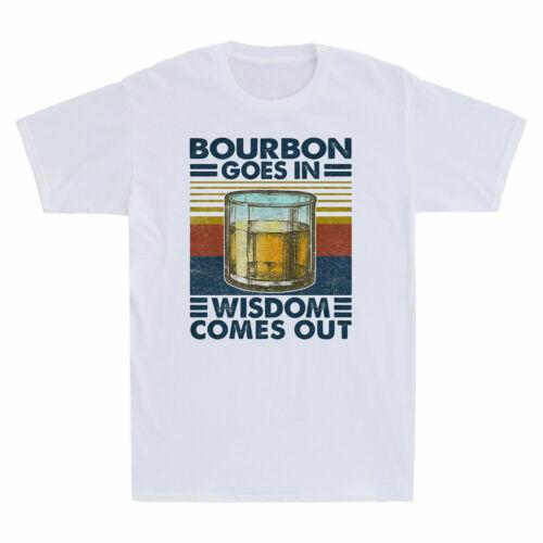Bourbon Goes In Wisdom Comes Out Vintage Men's T-Shirt Cotton Sport Grey Tee Top