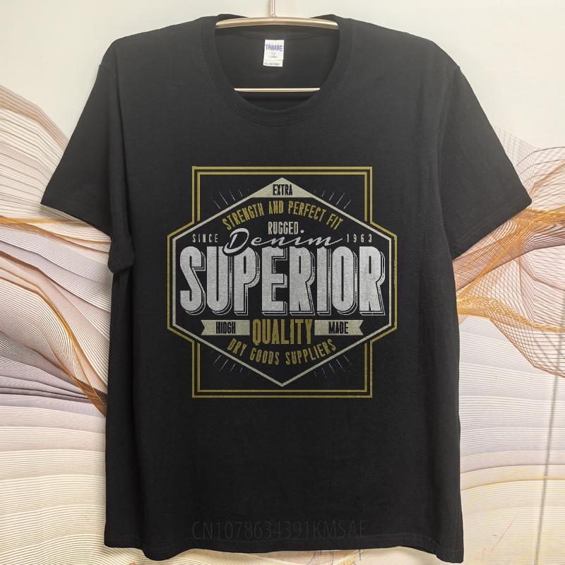 Unisex Summer For Men T Shirt Superior Denim Quality Since 1963 Rugged Strength Short Sleeve Relaxed Fit ONeck Tops