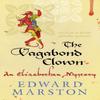 The Vagabond Clown by Edward Marston Paperback Book 9780749018412