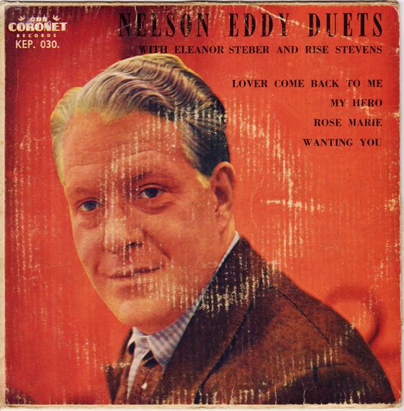 Пластинка 7 дюймов NELSON EDDY - Nelson Eddy Duets KEP030 Coronet 1957 Австралия Саундтреки и мюзиклы Б/у