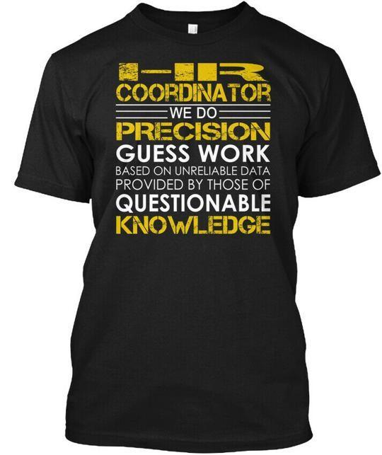 Hr Coordinator Precision T-Shirt Made in the USA Size S to 5XL