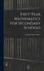 Книга First-Year Mathematics for Secondary Schools
