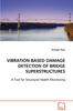 Книга Vibration-Based Damage Detection of Bridge Superstructures