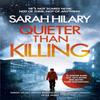 Quieter Than Killing D.I. Marnie Rome 4 by Sarah Hilary Paperback Book 9781472226471
