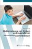 Книга Mediennutzung Von Kindern Und Jugendlichen