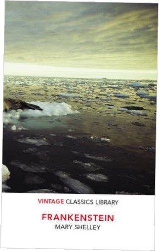 Frankenstein. Vintage Classics Library