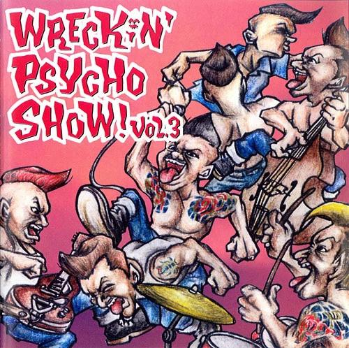 CD РАЗЛИЧНЫЕ - Wreckin' Psycho Show! Том 3 CYC015 Cyber Label 2000 Япония Рок Б/у