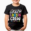 Сумасшедший кузен Детские matching squad Party Подарок Мальчики Девочки Дети Футболки