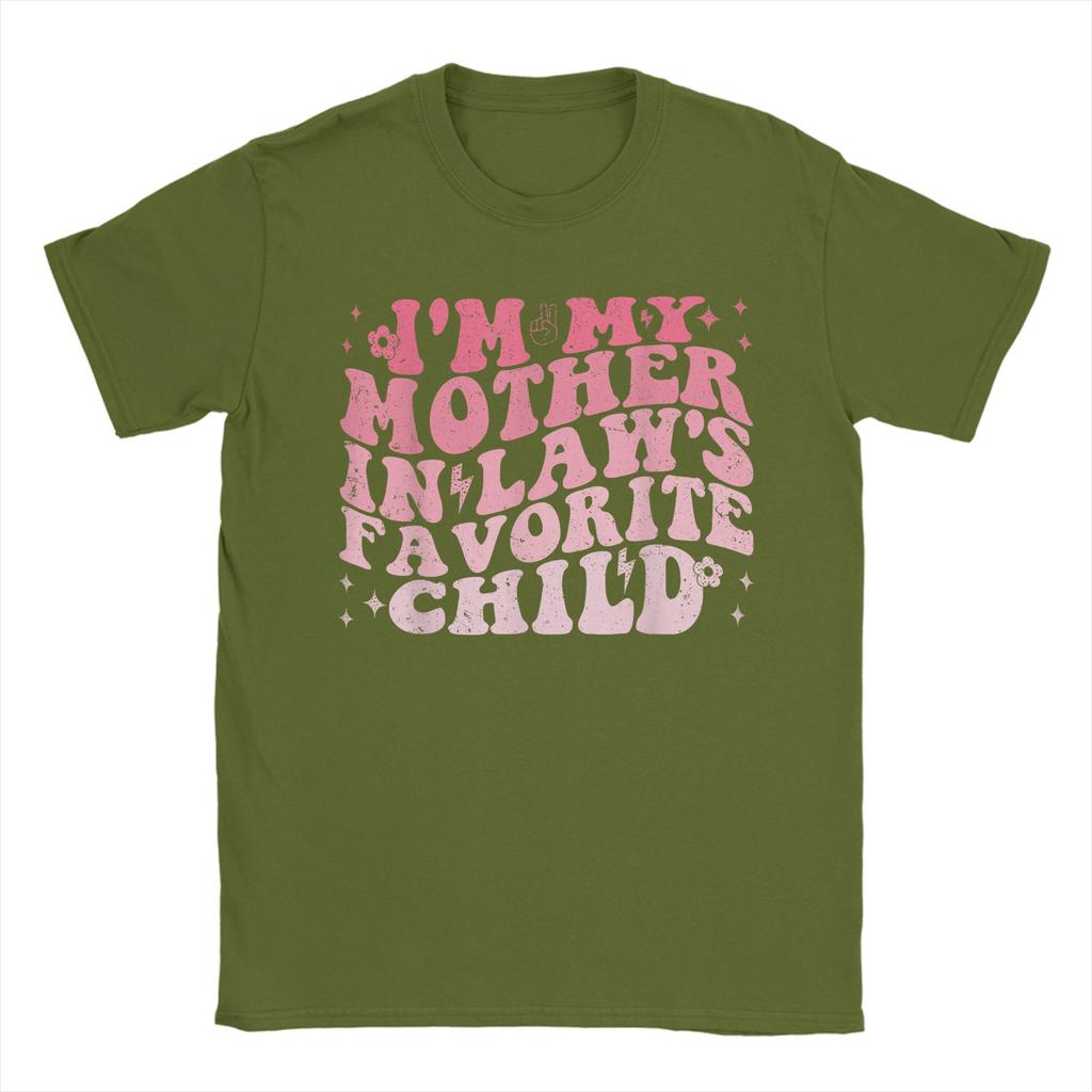 Vintage Im My Mother In Laws Favorite Child TShirts for Men Round Collar Cotton T Shirts Short Sleeve Tees Printed Clothing