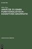 Книга Ansatze Zu Einer Funktionalistisch-Kognitiven Grammatik : Konsequenzen Aus Regularitaten Des Erstsprachenerwerbs : 403