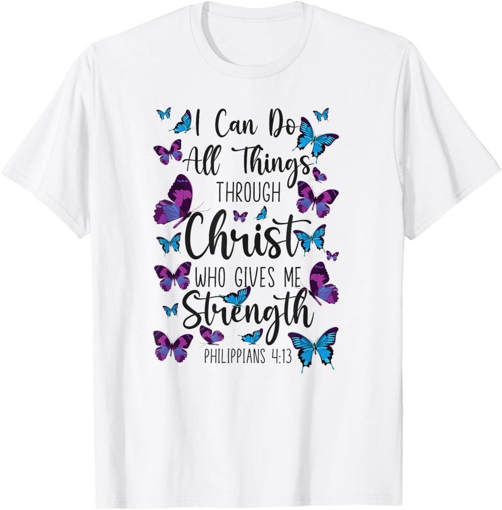 Christian Bible Verse Quote Butterfly Philippians 4:13 T-Shirt