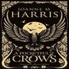 A Pocketful of Crows by Joanne M Harris Hardback Book 9781473222182