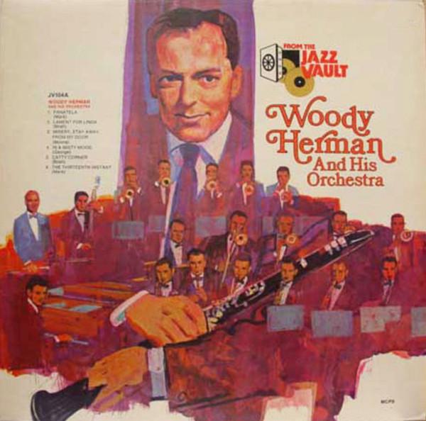 Виниловая пластинка WOODY HERMAN HIS ORCHESTRA Woody Herman And His Orchestra JV104 From The Jazz V 1979 UK Jazz Б/у