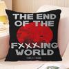 Movie The End of the Fxxxing World pillow cover sofa cushion cover home room decoration children gift