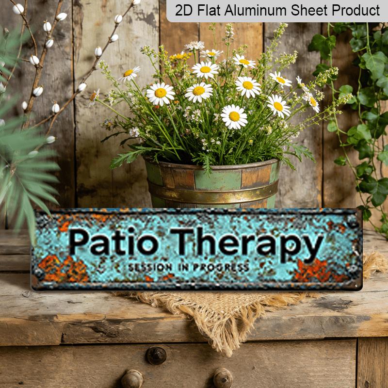 2D Flat, 1pc, "Patio Therapy" Metal Sign, Aluminum Decorative Sign, Novelty Street Sign, Home Decor, Room Decor, Wall Decor, Restaurant Decor, Bar