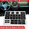 Non Deformation Car Navigation Stereo Radio Switchs Button Repair Decals Sticker Trim Suitable for Golf MK5 Accessories