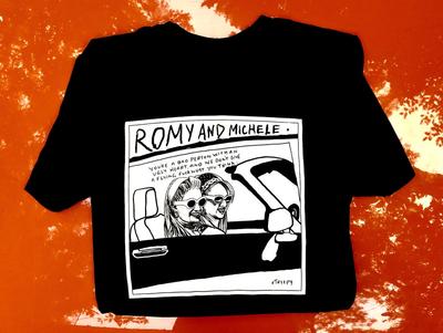 Romy and Michele T-shirt UNISEX SHIRT