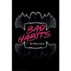 Bad Habits Poster