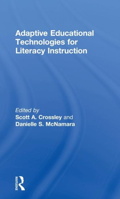 Книга Adaptive Educational Technologies for Literacy Instruction