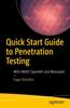Книга Quick Start Guide To Penetration Testing : With NMAP, OpenVAS and Metasploit