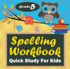Книга Grade 5 Spelling Workbook : Quick Study For Kids