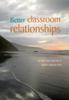 Книга Better Classroom Relationships