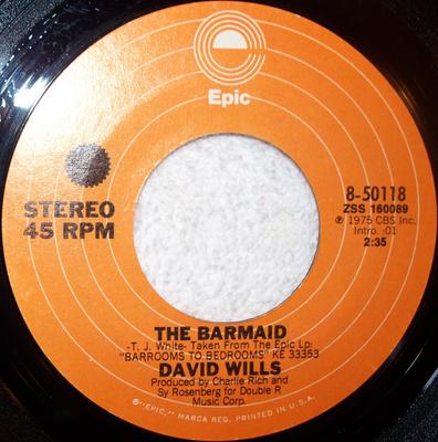 7-дюймовая пластинка DAVID WILLS - Barmaid 850118 EPIC 1975 US Country/Folk Б/у