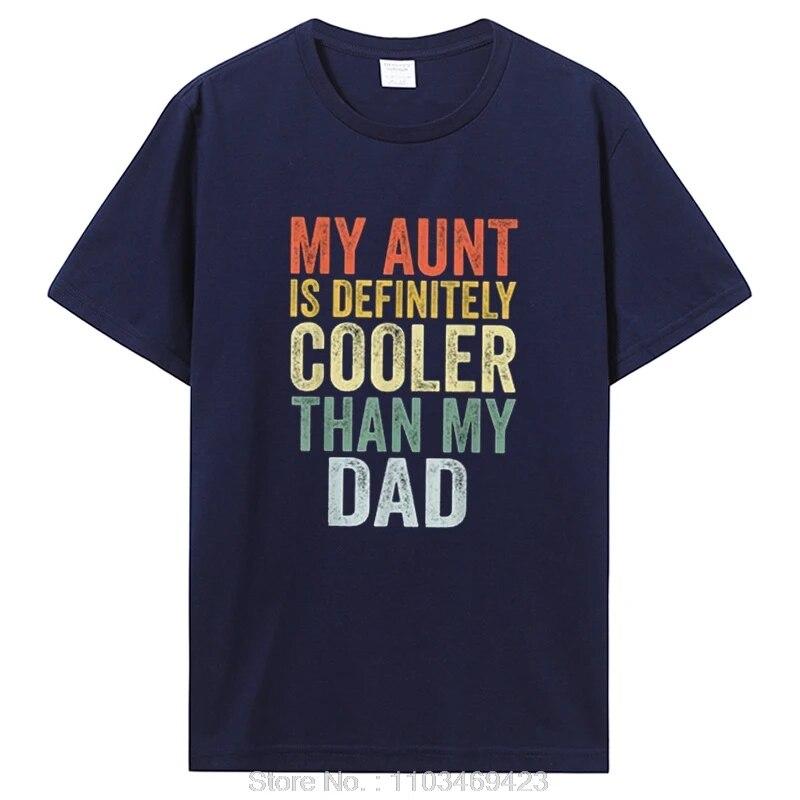 Моя тетя определенно круче, чем мой папа, тетя, племянница, племянник, футболка, подарки, буквы, напечатанные высказывания, цитаты, семейные футболки с графикой