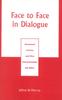 Книга Face To Face In Dialogue : Emmanuel Levinas and (the) Communication (of) Ethics