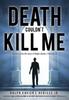 Книга Death Couldn't Kill Me