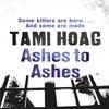 Ashes To Ashes by Tami Hoag Paperback Book 9781409121435